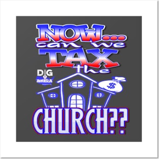 TAX THE CHURCH Posters and Art